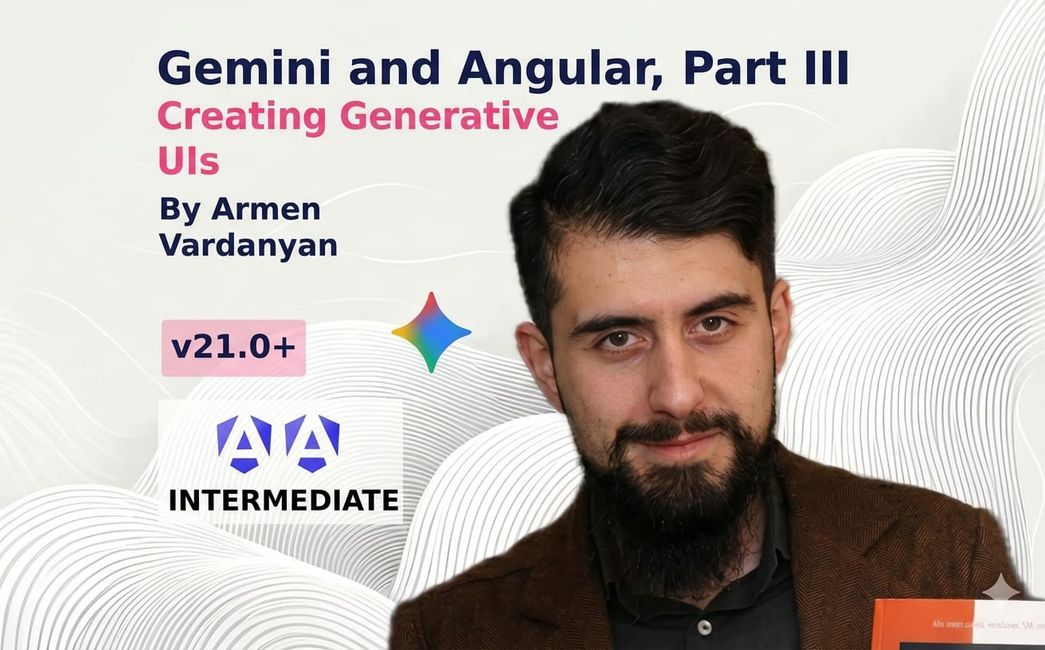 Gemini and Angular, Part II: Creating Generative UIs