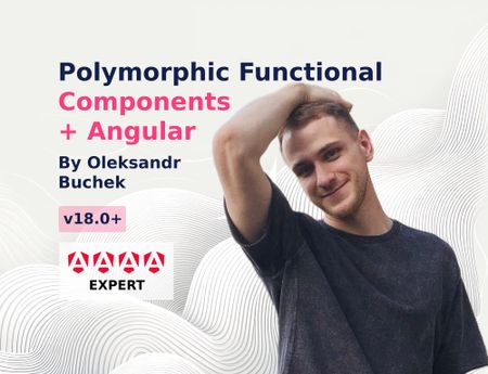 Image of: Bringing Polymorphic Functional Components to Angular with signal inputs