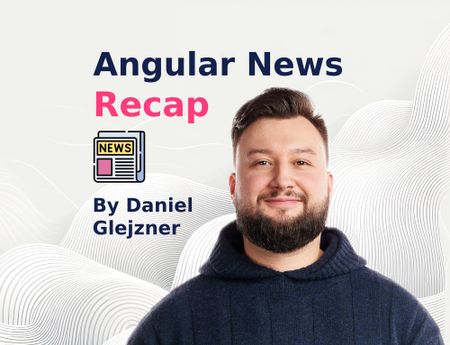 Image of: Angular News Recap