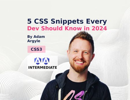 Image of: 5 CSS snippets every front-end developer should know in 2024