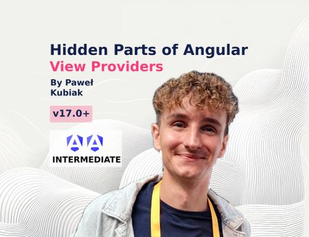 Image of: Hidden parts of Angular: View Providers