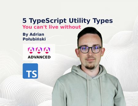 Image of: 5 TypeScript Utility Types You Can't Live Without