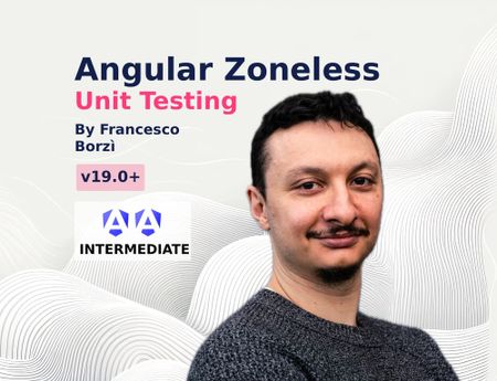 Image of: Angular Zoneless Unit Testing