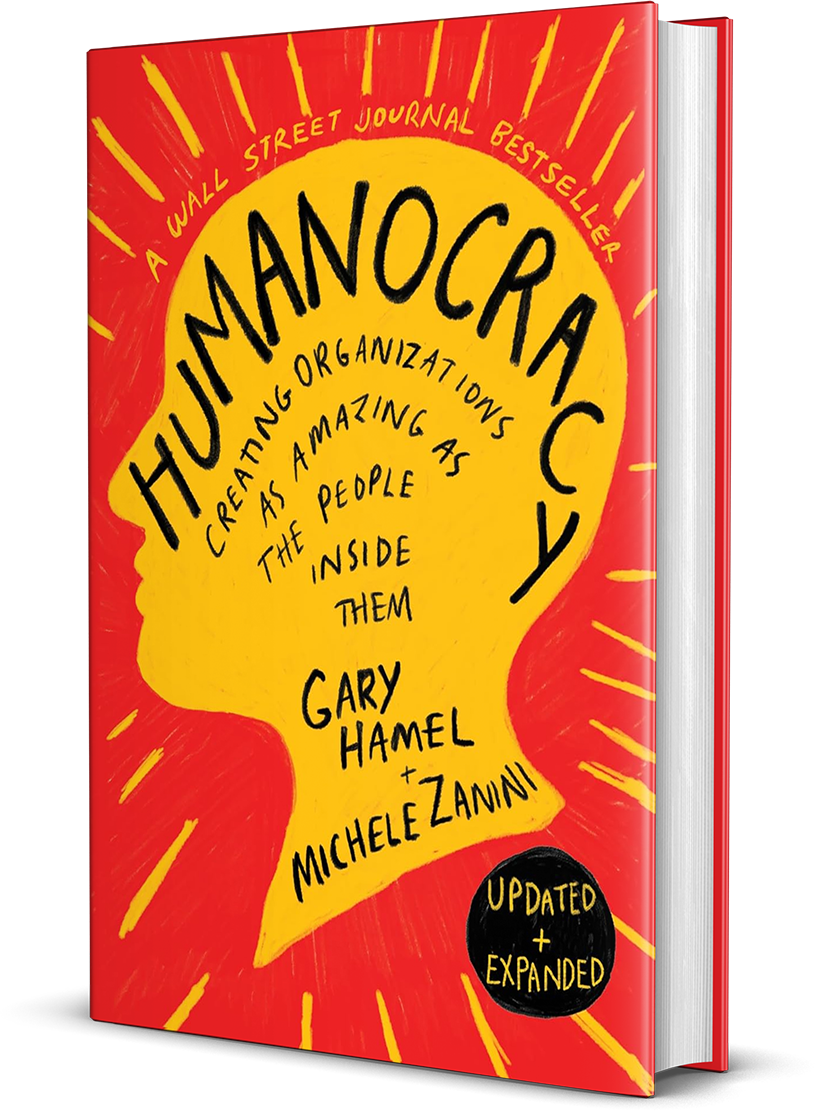 The expanded edition of our book, Humanocracy, is available today!