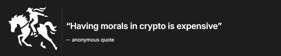 Having morals in crypto is expensive