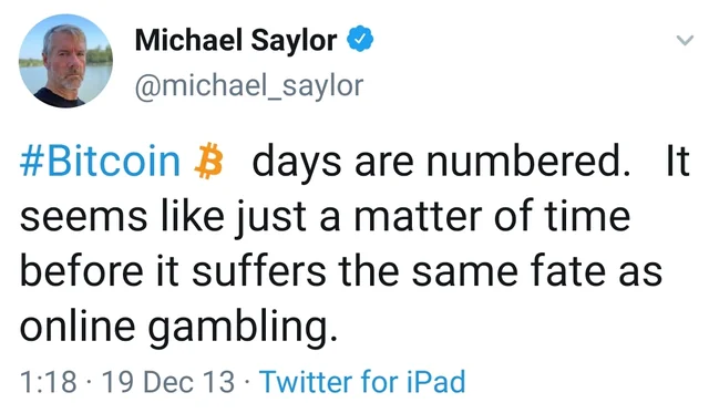 Microstrategy's Michal Saylor's tweet about Bitcoin in 2013