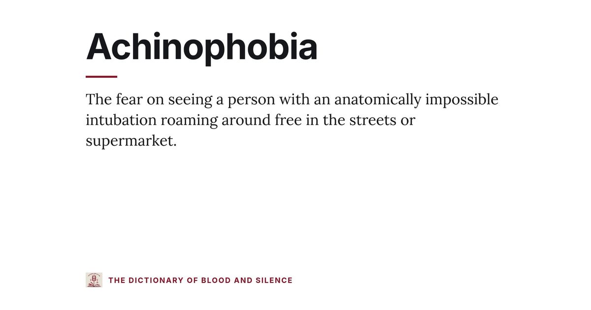Achinophobia
