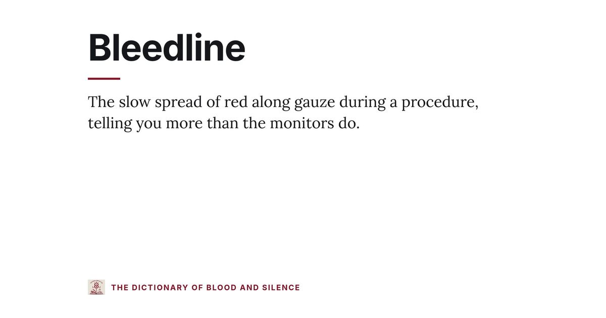 Bleedline