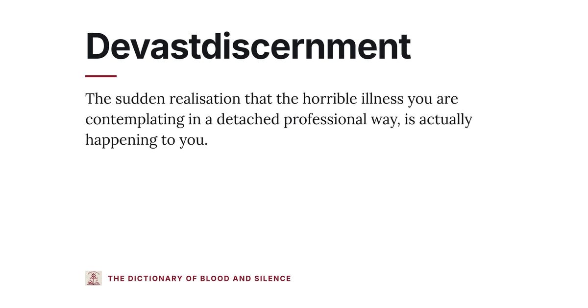 Devastdiscernment