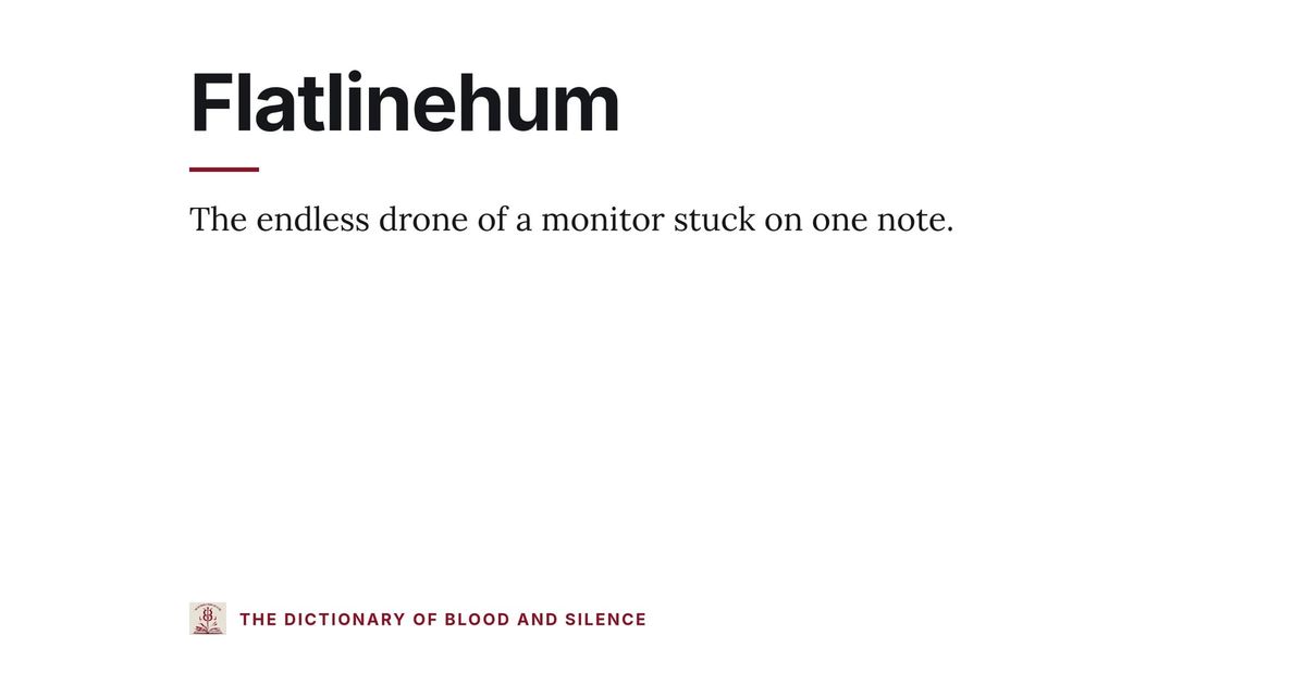 Flatlinehum
