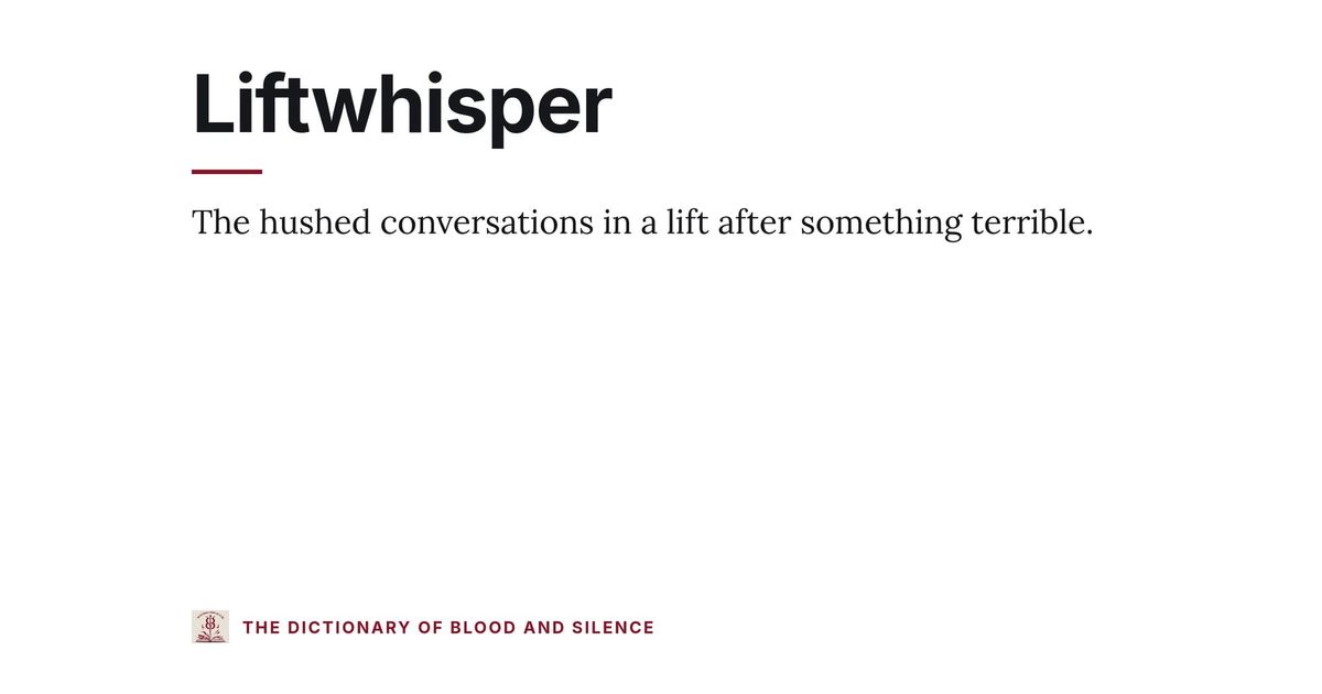 Liftwhisper