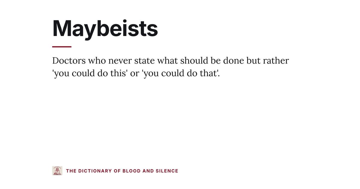 Maybeists