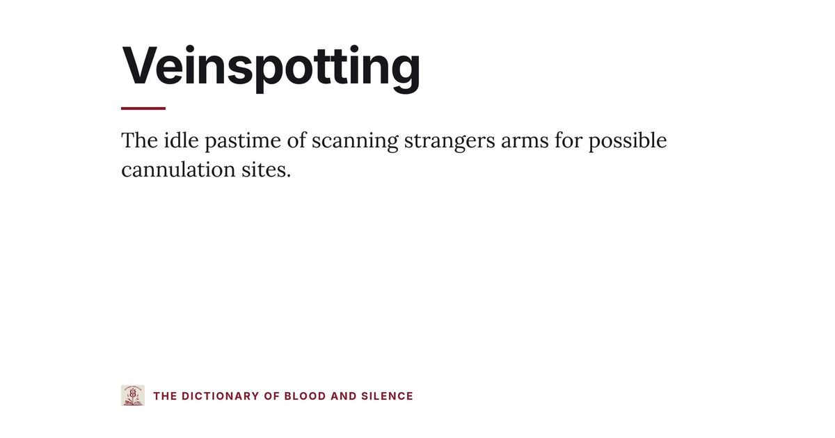 Veinspotting
