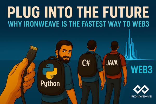Plug Into the Future: Why Existing Programming Languages Make IronWeave the Fastest Way to Web3