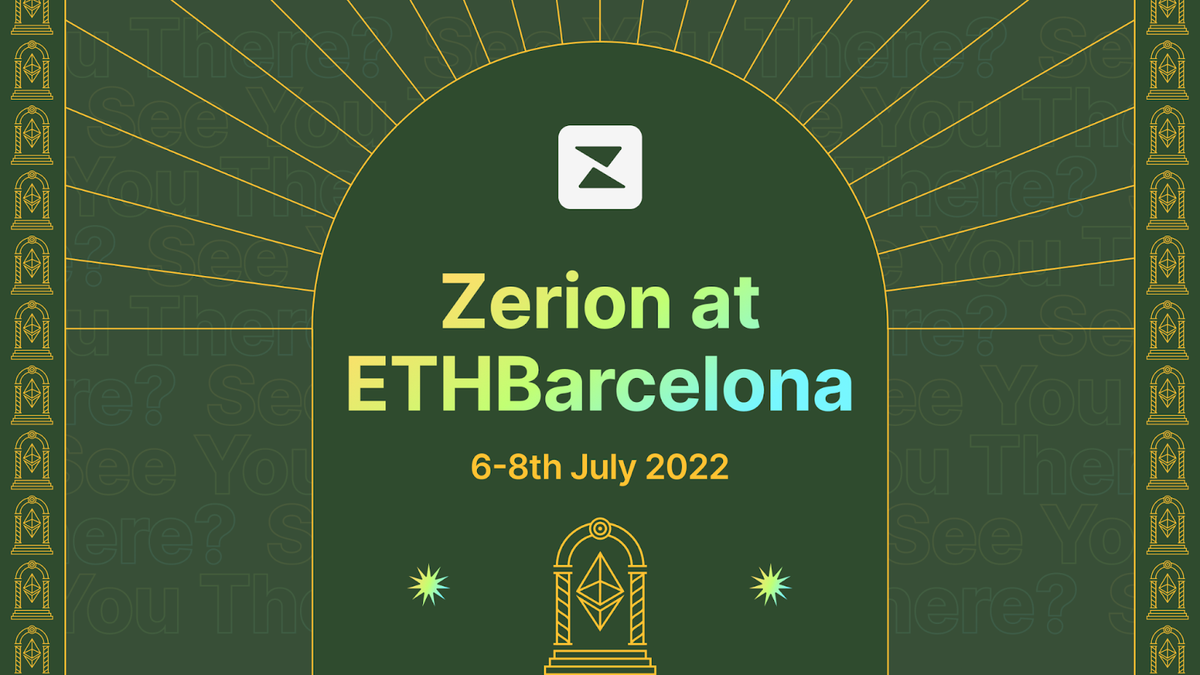 Zerion at ETHBarcelona! See You There?