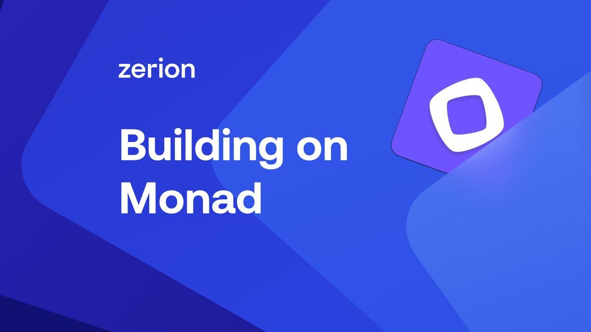 Guide to Building on Monad