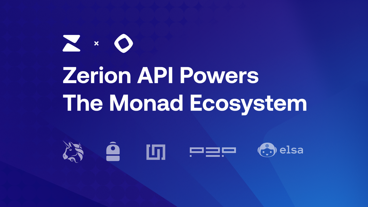 Zerion API power the Monad Ecosyst