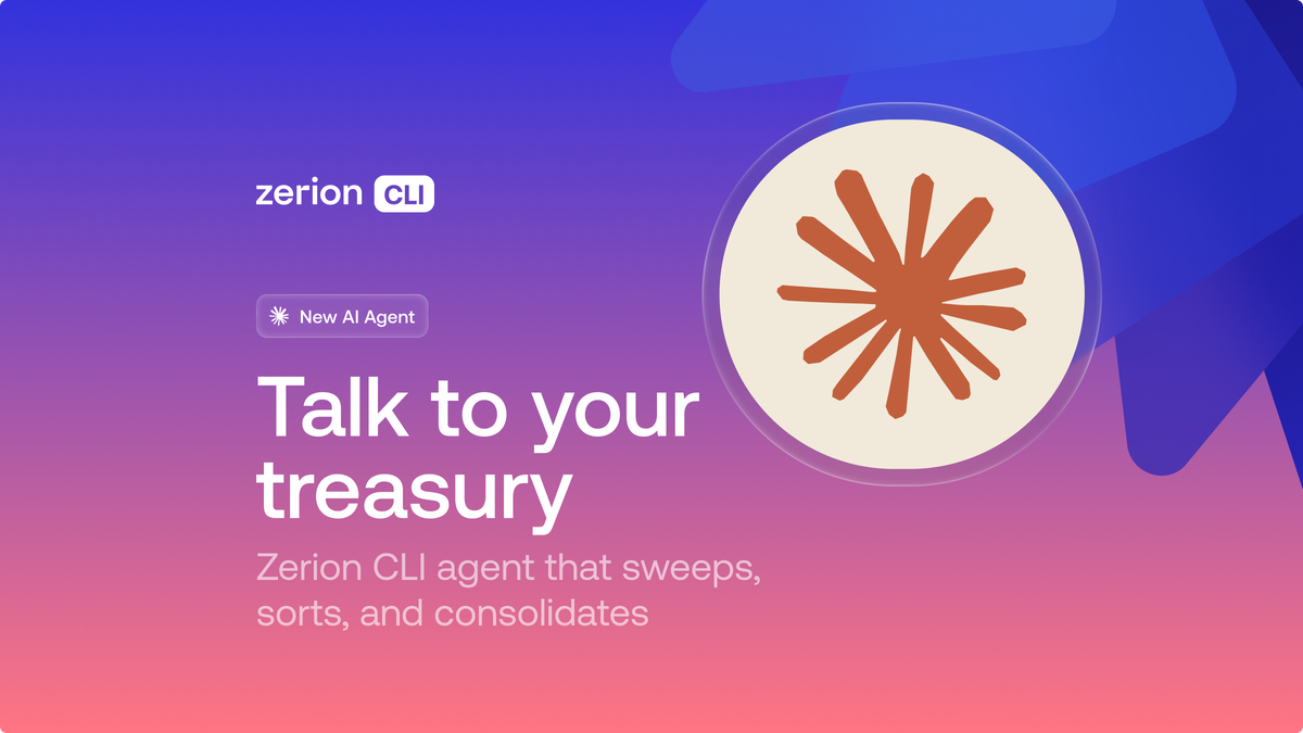 Talk to Your Treasury: The Zerion CLI Agent That Sweeps, Sorts, and Consolidates