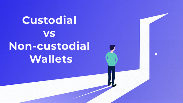 Custodial vs Non-custodial Wallets