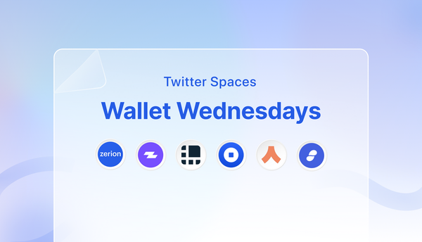Wallet Wednesdays #1 Recap: Zerion, Zapper, Coinbase, Argent, Status & Ledger