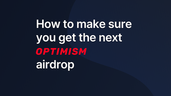 Missed the Optimism Airdrop? Here’s How to Prepare for Future $OP Airdrops with Zerion