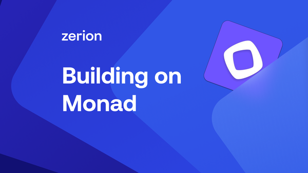 Guide to Building on Monad