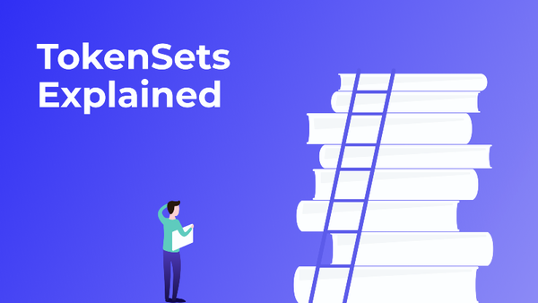 TokenSets Explained