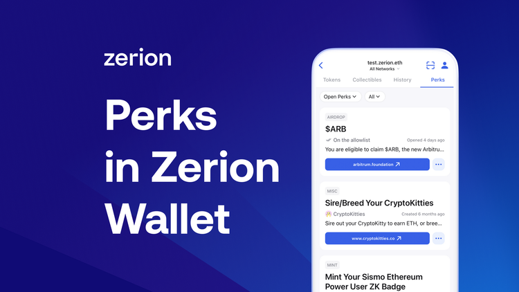 Getting What You Deserve: Perks in Zerion Wallet