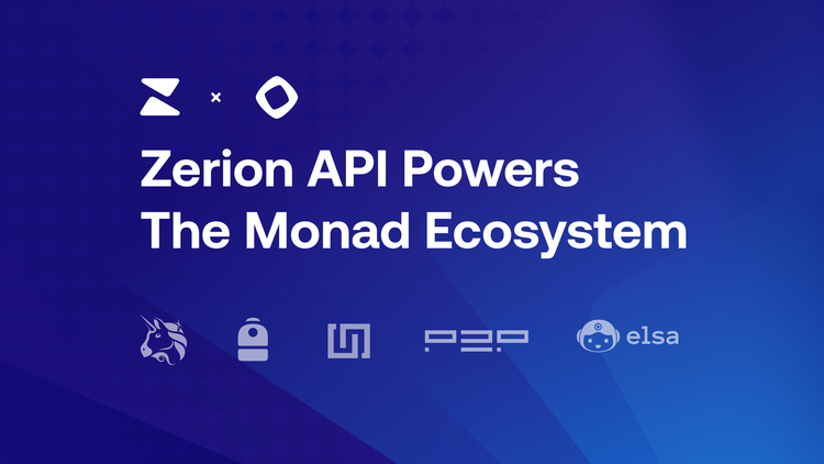 Zerion API Powers The Monad Ecosystem