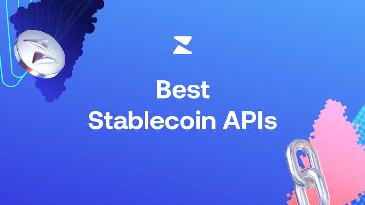 Best Stablecoin APIs for Developers and Fintechs