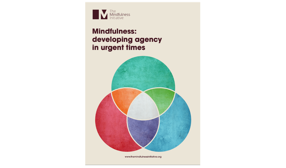 Mindfulness: Developing Agency in Urgent Times