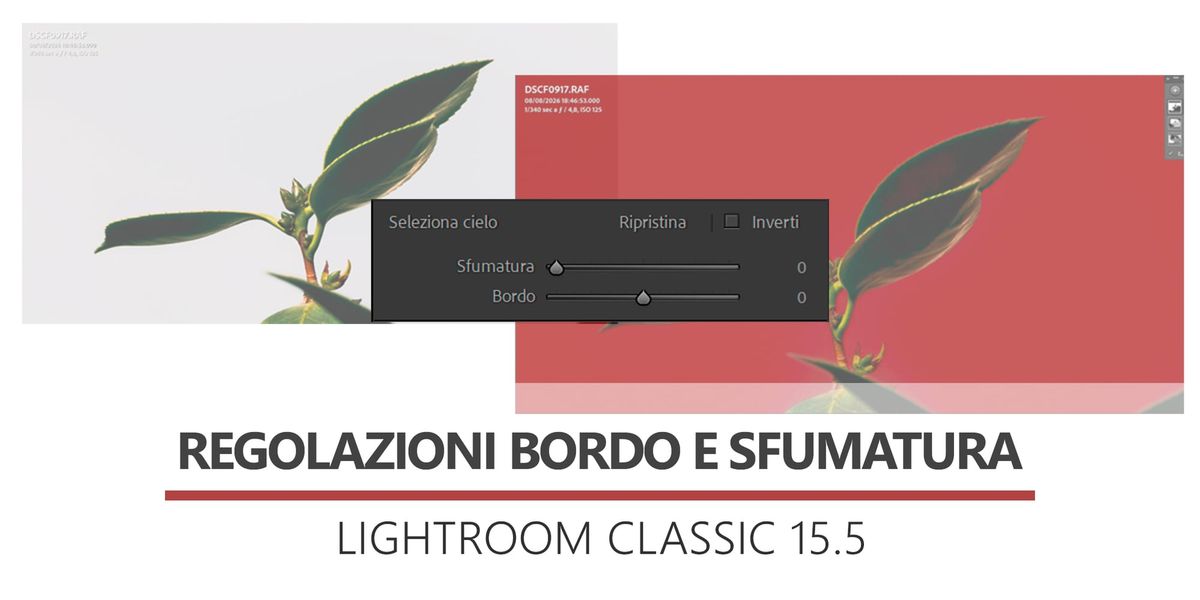 Lightroom Classic 15.5: nuove regolazioni Bordo e Sfumatura per le maschere AI