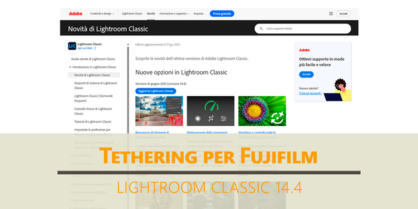 Adobe ha aggiunto in Lightroom Classic l'Acquisizione diretta anche per le fotocamere Fujifilm! 