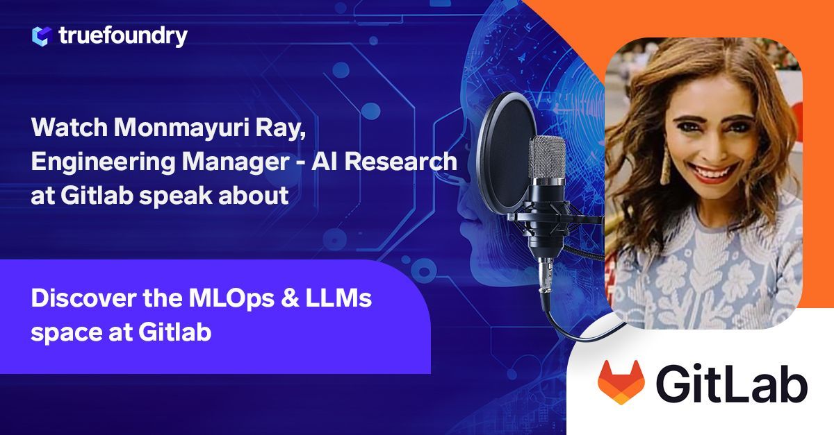 True ML Talks #23 -  MLOps and LLMs Applications @ GitLab