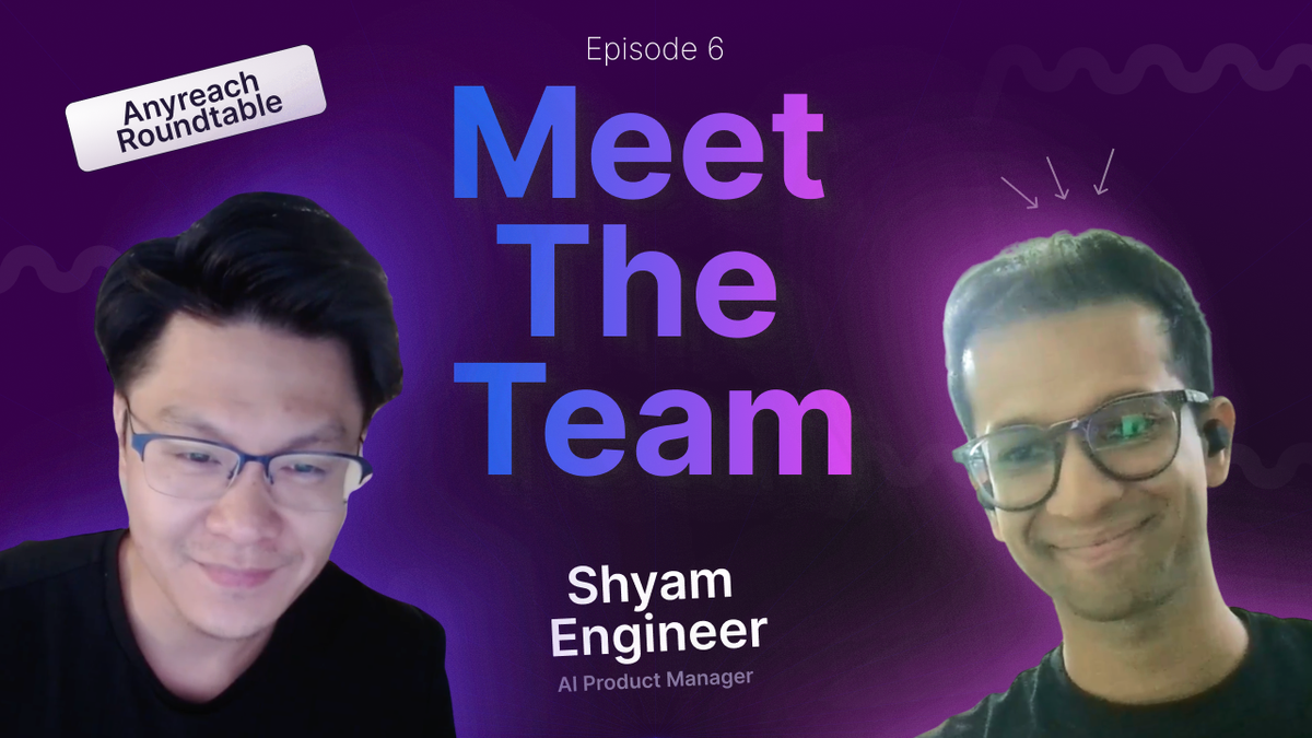 [Meet The Team] Shyam on Product Management and AI-Native Problem Solving