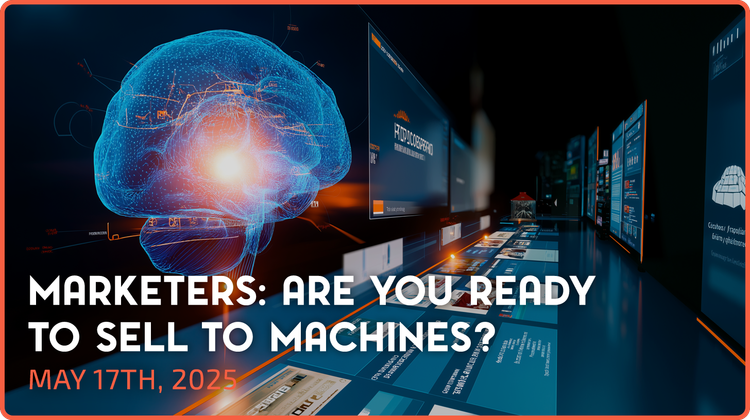 Marketers: Are You Ready to Sell to Machines?