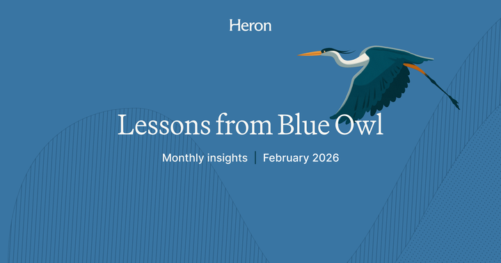 Monthly insights: Heron’s response to the Blue Owl private credit events (February 2026)