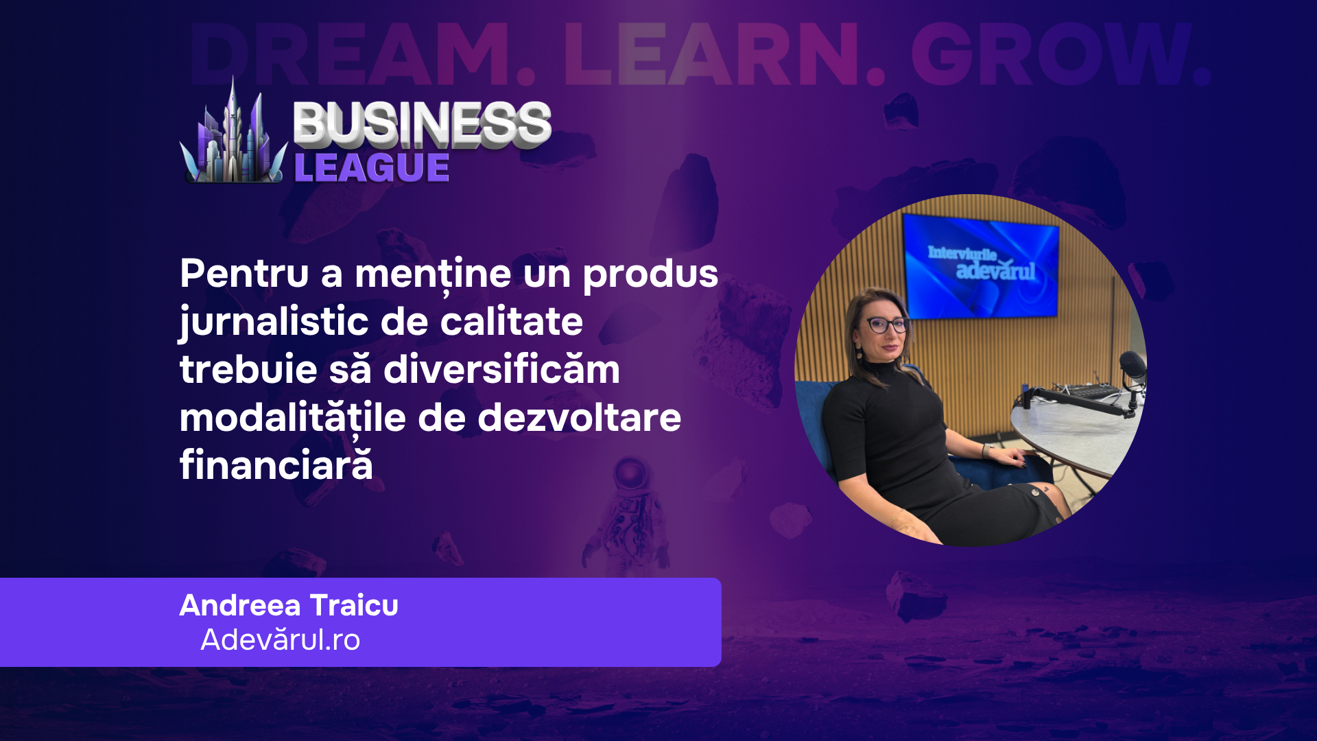 Andreea Traicu (Redactor șef Adevărul): ”Suntem foarte interesați de Influencer Marketing”