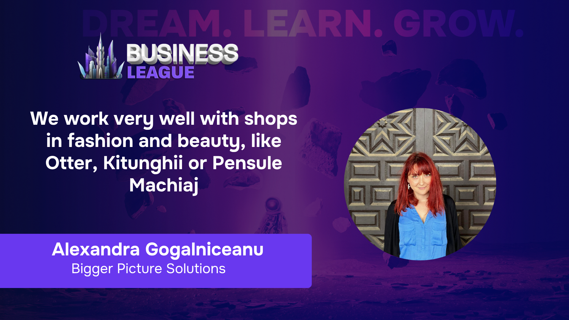 Alexandra Gogalniceanu (Bigger Picture Solutions): The affiliates ranking motivates even more to generate sales