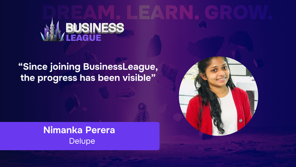 Nimanka Perera (Delupe): BusinessLeague is truly a professional ecosystem that enables shops to connect and make sales