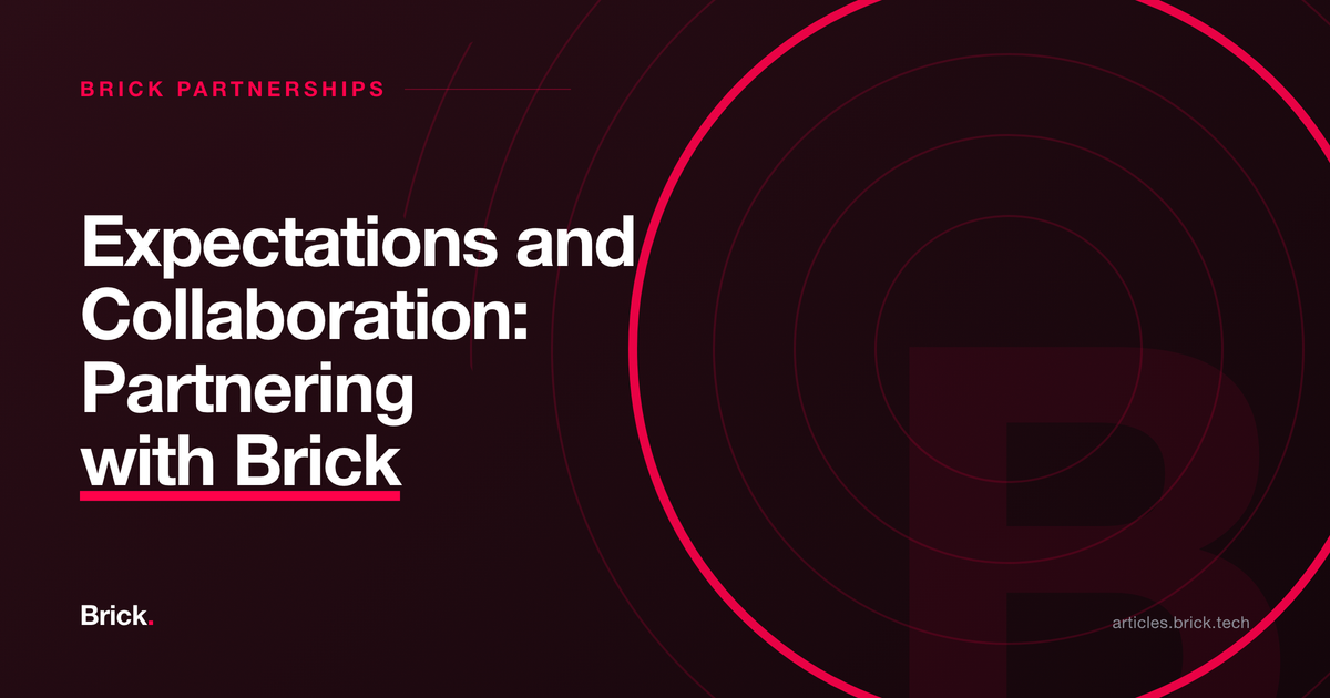 Expectations and Collaboration: Partnering with Brick