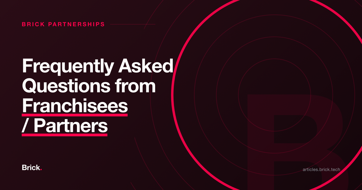 Frequently Asked Questions from Franchisees / Partners