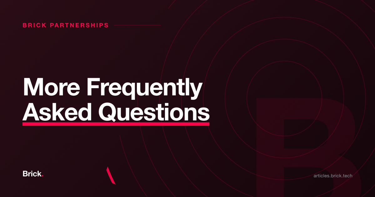 More Frequently Asked Questions