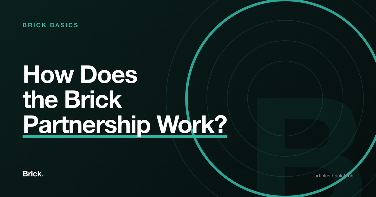 How Does the Brick Partnership Work?