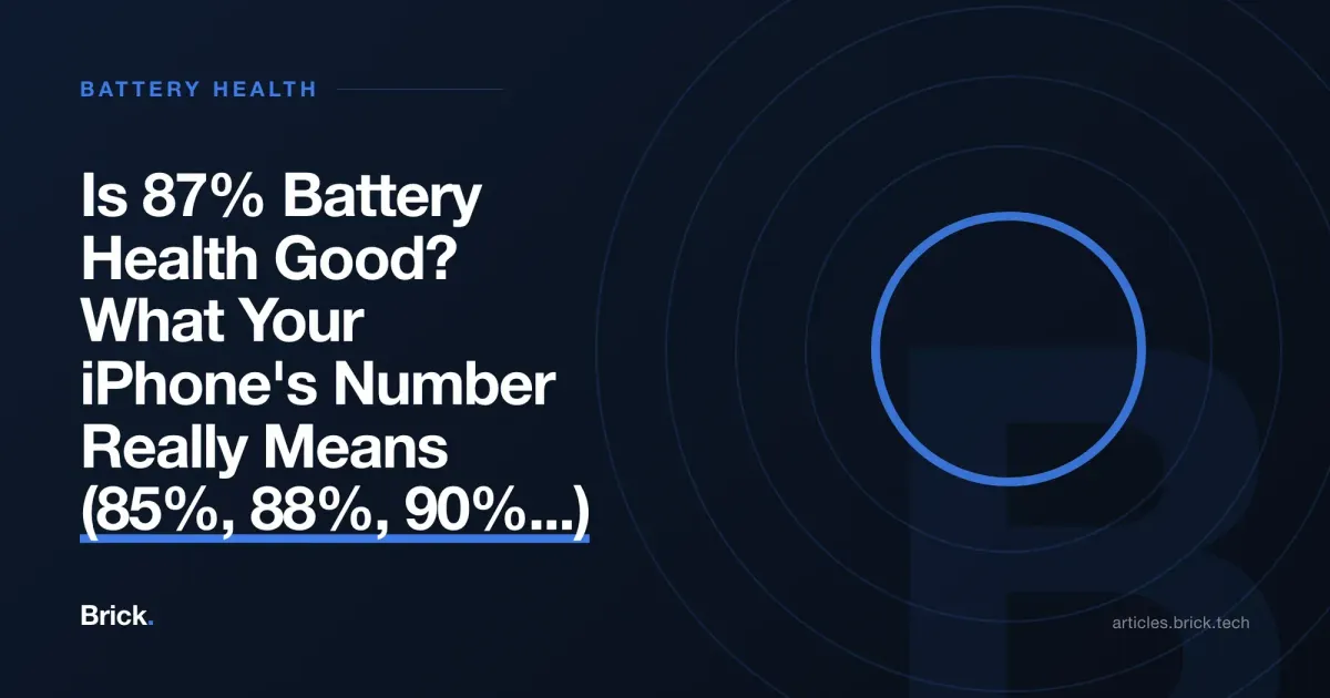 Is 87% Battery Health Good? What Your iPhone's Number Really Means (85%, 88%, 90%...)