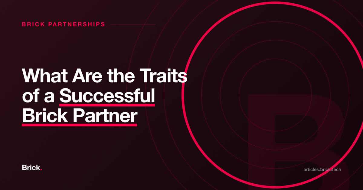 What Are the Traits of a Successful Brick Partner