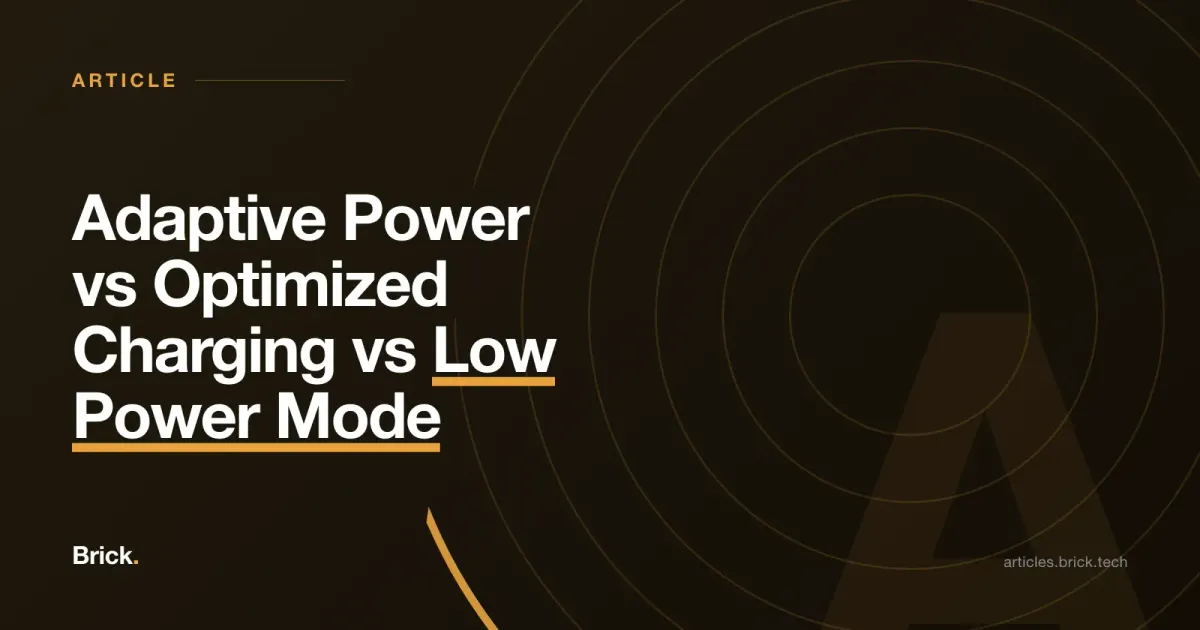 Adaptive Power vs Optimized Charging vs Low Power Mode