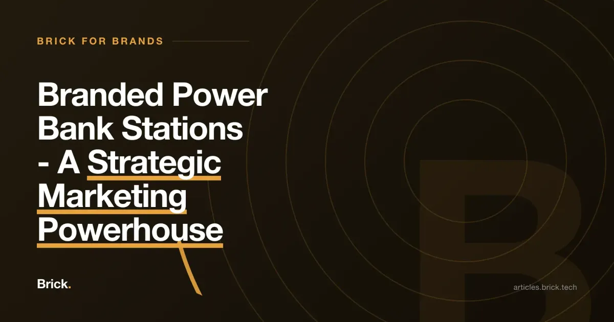 Branded Power Bank Stations - A Strategic Marketing Powerhouse