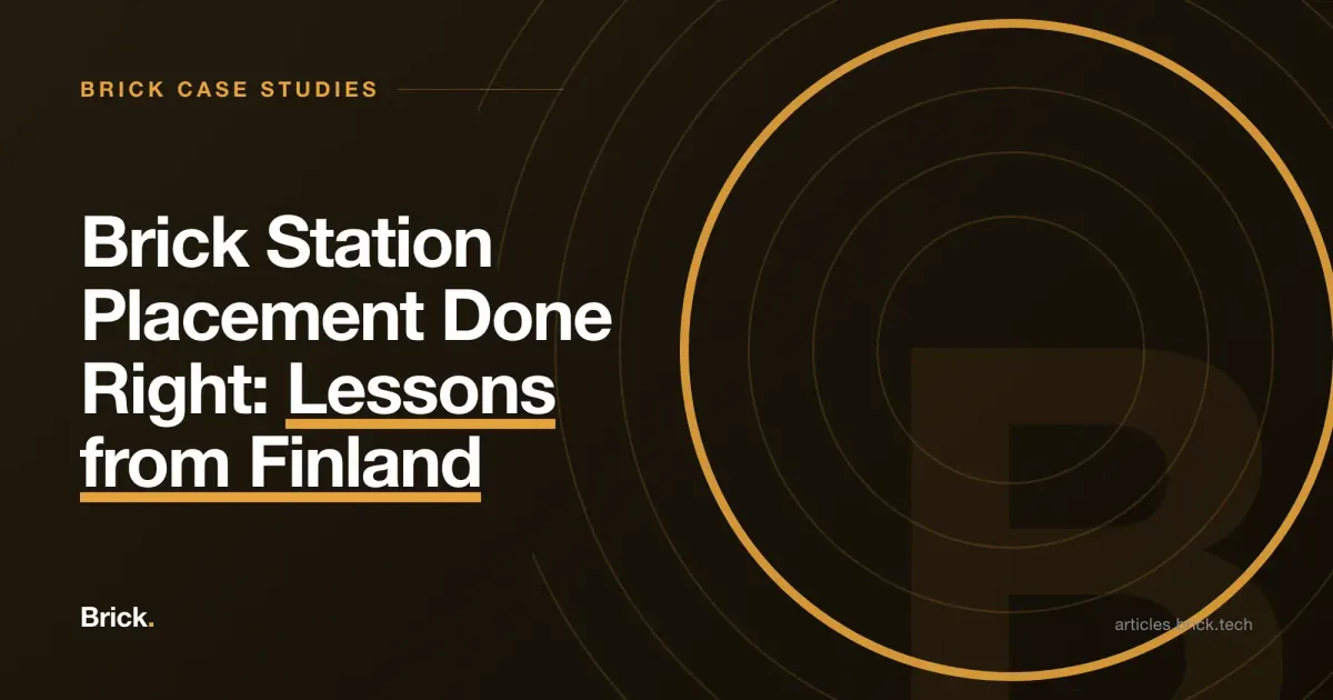 Brick Station Placement Done Right: Lessons from Finland