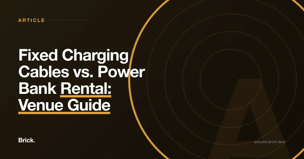 Fixed Charging Cables vs. Power Bank Rental: Venue Guide